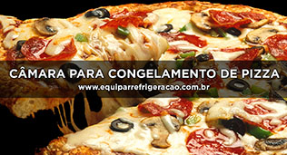 Câmara para Congelamento de Pizza