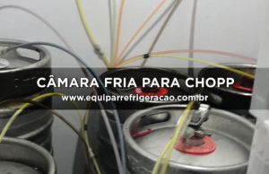 Câmara Fria para Chopp