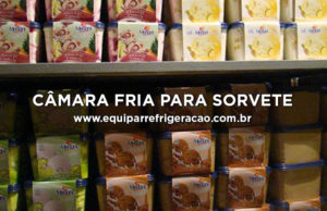 Câmara Fria para Sorvete - Equipar Refrigeração