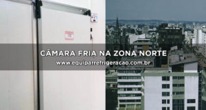 Câmara Fria na Zona Norte