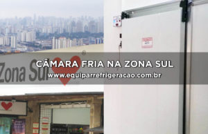 Câmara Fria na Zona Sul