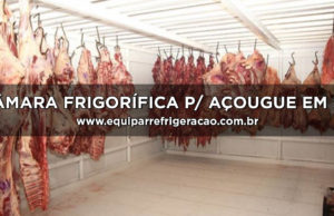 Câmara Frigorífica para Açougue em SP