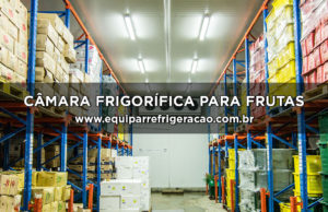 Câmara Frigorífica para Frutas