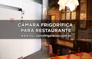 Câmara Frigorífica para Restaurante